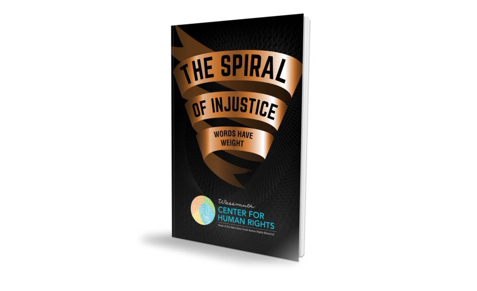 The Spiral of Injustice – Words Have Weight